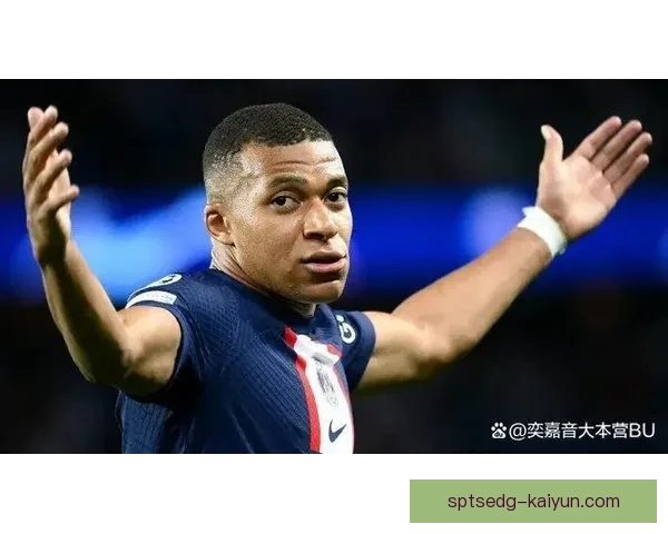 姆巴佩在新赛季展现边中切换能力，状态持续提升值得关注