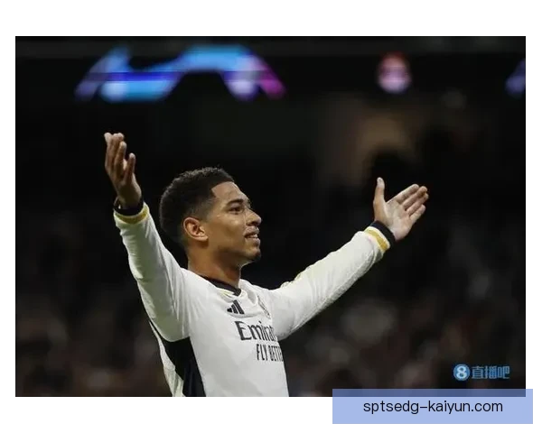 贝林厄姆皇马出场数据持续提升，成为球队中场核心的关键人物